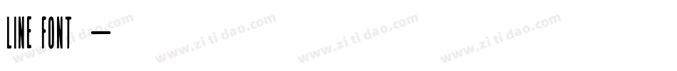 line font超细字体转换